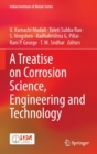 Image for A Treatise on Corrosion Science, Engineering and Technology