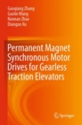 Image for Permanent Magnet Synchronous Motor Drives for Gearless Traction Elevators