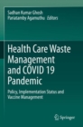 Image for Health Care Waste Management and COVID 19 Pandemic