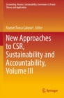 Image for New approaches to CSR, sustainability and accountabilityVolume III