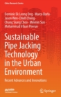 Image for Sustainable pipe-jacking technology in urban environment  : recent advances and innovations