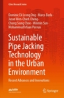 Image for Sustainable Pipe Jacking Technology in the Urban Environment: Recent Advances and Innovations