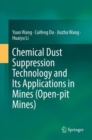 Image for Chemical Dust Suppression Technology and Its Applications in Mines (Open-Pit Mines)