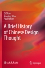 Image for A Brief History of Chinese Design Thought