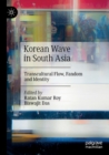 Image for Korean wave in South Asia  : transcultural flow, fandom and identity