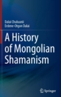 Image for A history of Mongolian shamanism