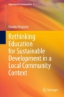 Image for Rethinking Education for Sustainable Development in a Local Community Context