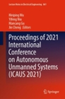 Image for Proceedings of 2021 International Conference on Autonomous Unmanned Systems (ICAUS 2021)
