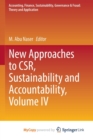 Image for New Approaches to CSR, Sustainability and Accountability, Volume IV
