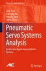 Image for Pneumatic Servo Systems Analysis: Control and Application in Robotic Systems