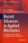 Image for Recent Advances in Applied Mechanics: Proceedings of Virtual Seminar on Applied Mechanics (VSAM 2021)