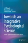 Image for Towards an Integrative Psychological Science: Issues, Approaches and Applications