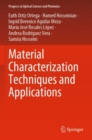 Image for Material characterization techniques and applications