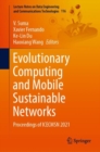 Image for Evolutionary computing and mobile sustainable networks  : proceedings of ICECMSN 2021