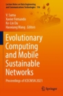 Image for Evolutionary computing and mobile sustainable networks  : proceedings of ICECMSN 2021