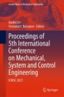 Image for Proceedings of 5th International Conference on Mechanical, System and Control Engineering: ICMSC 2021