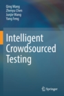 Image for Intelligent crowdsourced testing