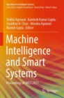Image for Machine Intelligence and Smart Systems  : proceedings of MISS 2021