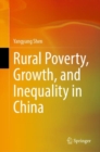 Image for Rural poverty, growth, and inequality in China