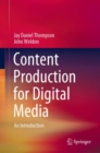 Image for Content production for digital media  : an introduction