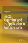 Image for Fractal Algorithm and Its Application in Rock Mechanics