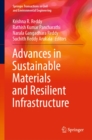 Image for Advances in Sustainable Materials and Resilient Infrastructure