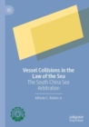 Image for Vessel collisions in the law of the sea  : the South China Sea arbitration