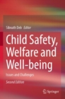 Image for Child safety, welfare and well-being  : issues and challenges