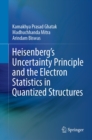Image for Heisenberg&#39;s Uncertainty Principle and the Electron Statistics in Quantized Structures