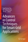 Image for Advances in Control Techniques for Smart Grid Applications