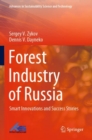 Image for Forest industry of Russia  : smart innovations and success stories