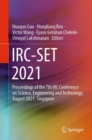 Image for IRC-SET 2021: Proceedings of the 7th IRC Conference on Science, Engineering and Technology, August 2021, Singapore