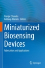 Image for Miniaturized biosensing devices  : fabrication and applications