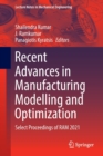 Image for Recent Advances in Manufacturing Modelling and Optimization
