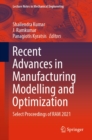 Image for Recent Advances in Manufacturing Modelling and Optimization: Select Proceedings of RAM 2021