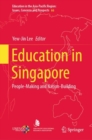 Image for Education in Singapore  : people-making and nation-building