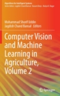 Image for Computer vision and machine learning in agricultureVolume 2