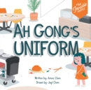 Image for Ah Gong&#39;s Uniform