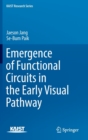 Image for Emergence of Functional Circuits in the Early Visual Pathway