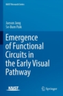 Image for Emergence of Functional Circuits in the Early Visual Pathway