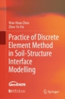 Image for Practice of Discrete Element Method in Soil-Structure Interface Modelling