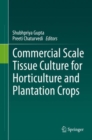 Image for Commercial Scale Tissue Culture for Horticulture and Plantation Crops