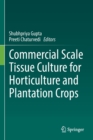 Image for Commercial Scale Tissue Culture for Horticulture and Plantation Crops