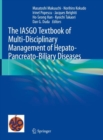 Image for IASGO Textbook of Multi-Disciplinary Management of Hepato-Pancreato-Biliary Diseases