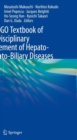 Image for The IASGO Textbook of Multi-Disciplinary Management of Hepato-Pancreato-Biliary Diseases