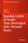 Image for Boundary Control of Flexible Three-Dimensional Euler–Bernoulli Beams