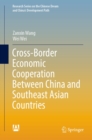 Image for Cross-Border Economic Cooperation Between China and Southeast Asian Countries