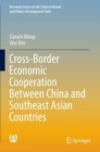 Image for Cross-Border Economic Cooperation Between China and Southeast Asian Countries