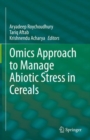 Image for Omics approach to manage abiotic stress in cereals