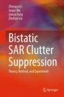 Image for Bistatic SAR Clutter Suppression: Theory, Method, and Experiment
